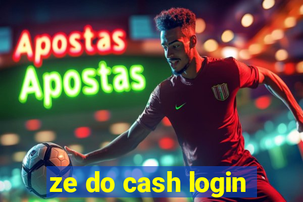 ze do cash login